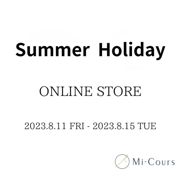 夏季休業のお知らせ - Mi-Cours  ミクール
